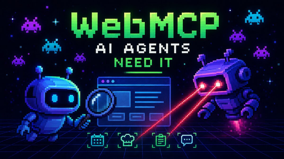 Pixel-art illustration of a robot inspecting a webpage with a magnifying glass while a rival robot fires lasers at it, captioned "WebMCP: AI agents need it"